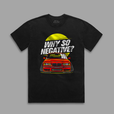 Why So Negative BMW
